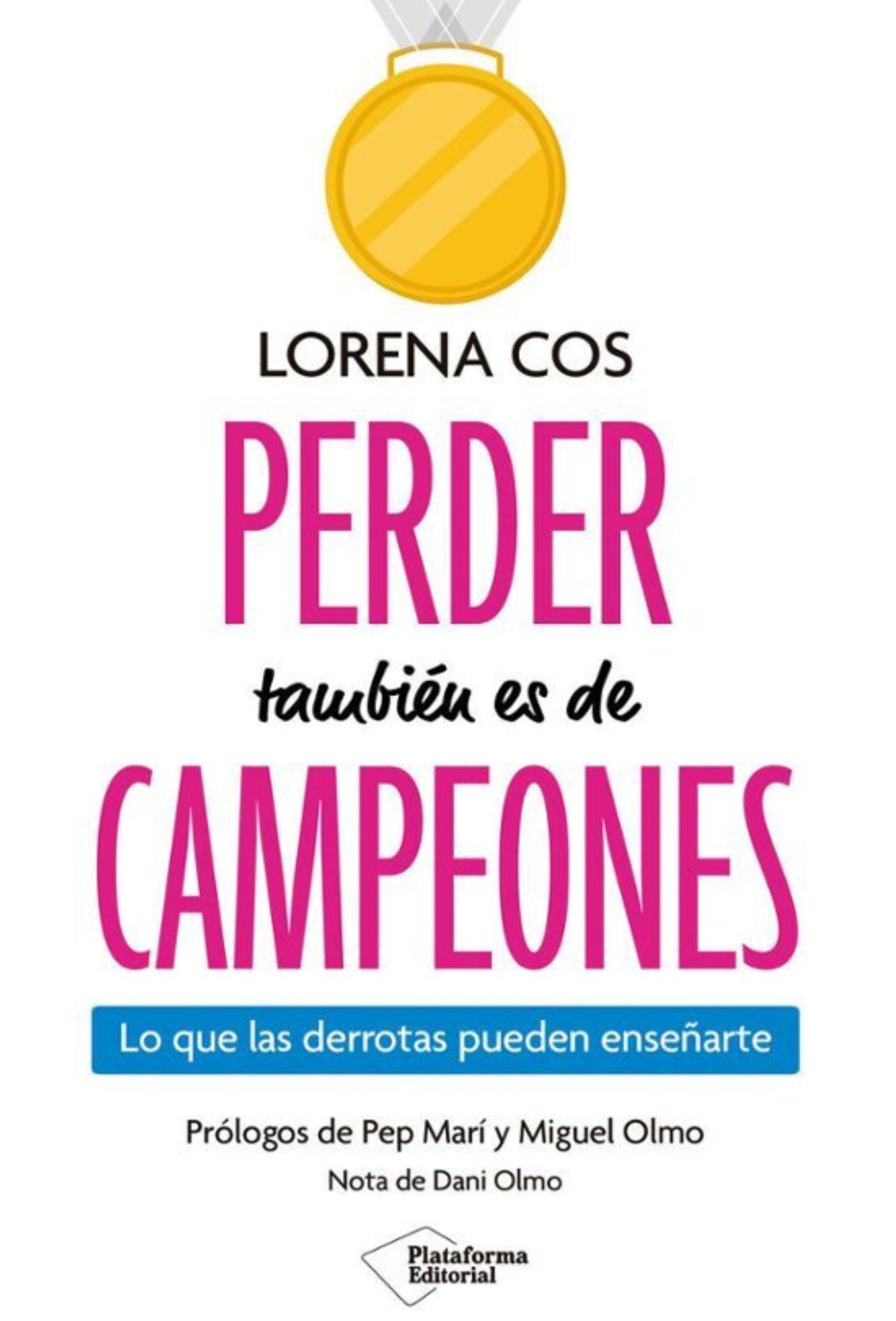 Perder también es de campeones